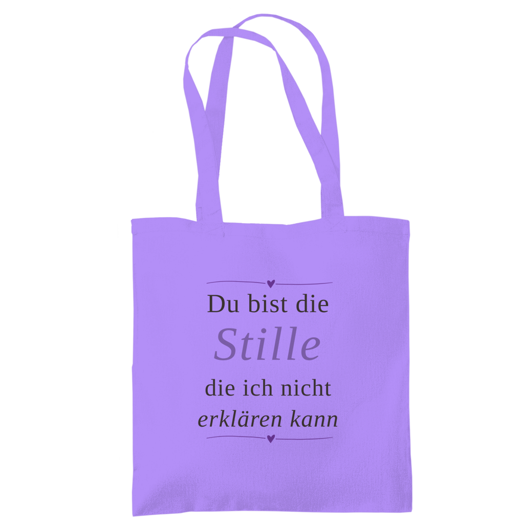 Tragetasche  „Du bist die Stille, die ich nicht erklären kann“  Geschenk - Wortmelodie Moments