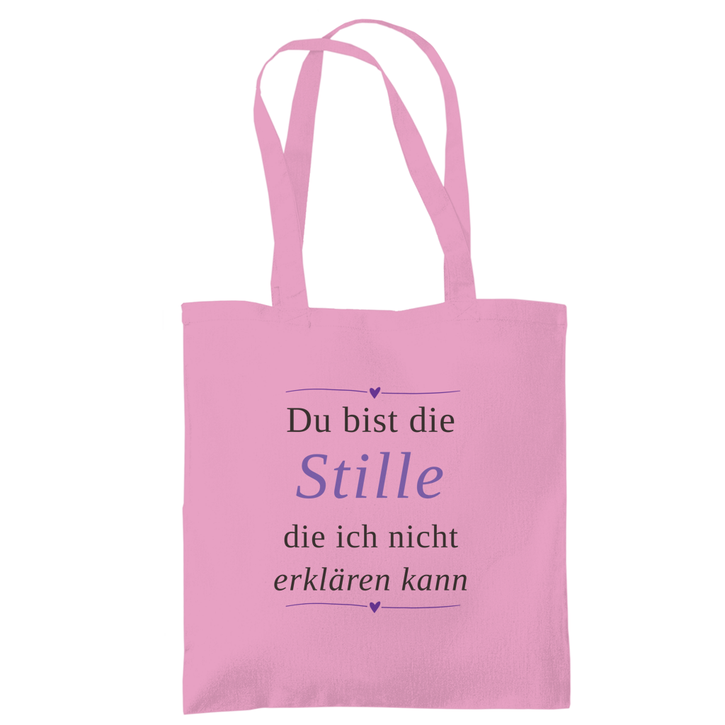 Tragetasche  „Du bist die Stille, die ich nicht erklären kann“  Geschenk - Wortmelodie Moments