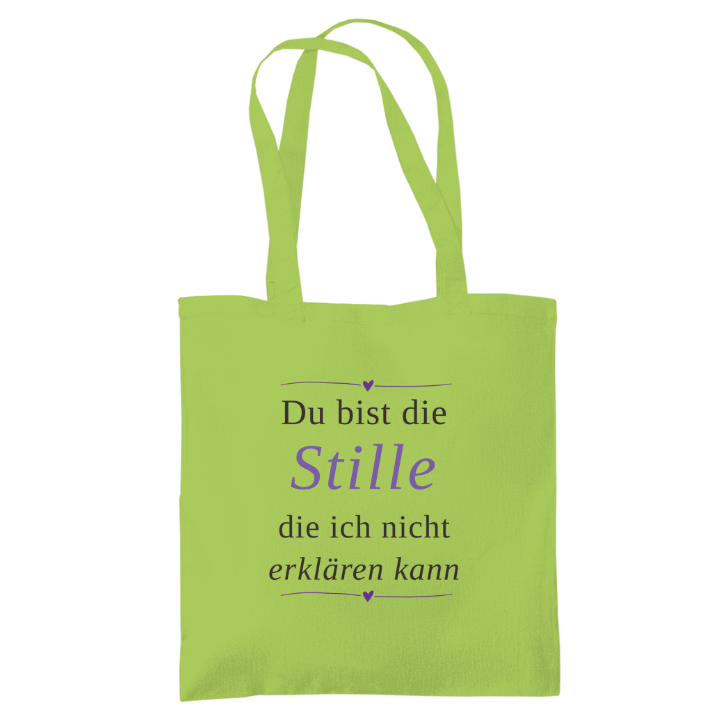 Tragetasche  „Du bist die Stille, die ich nicht erklären kann“  Geschenk - Wortmelodie Moments