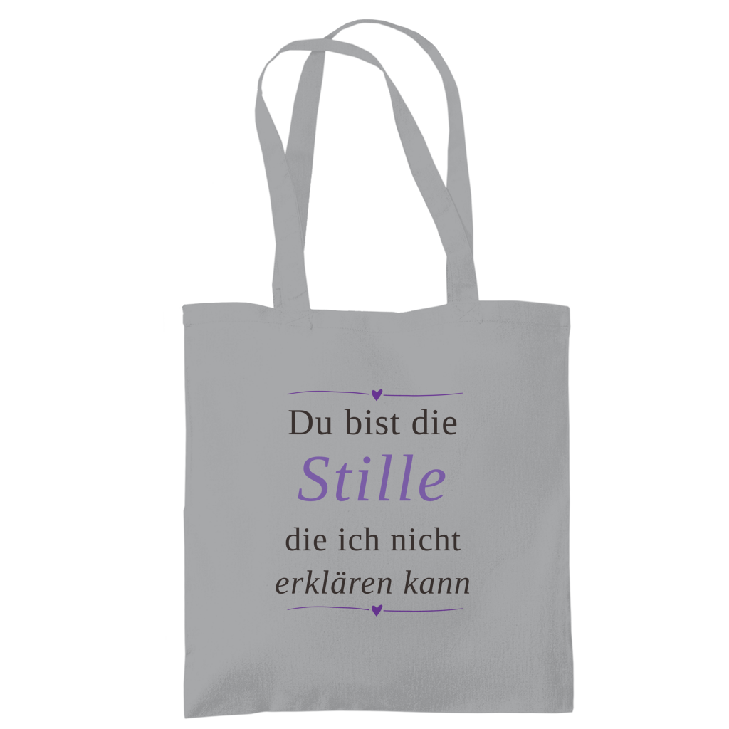 Tragetasche  „Du bist die Stille, die ich nicht erklären kann“  Geschenk - Wortmelodie Moments