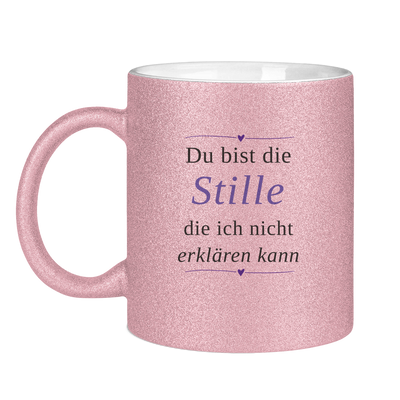 Glitzertasse – „Du bist die Stille, die ich nicht erklären kann" | Wortmelodie Moments