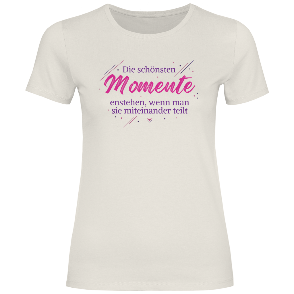 Damen T-Shirt Die schönsten momente - Wortmelodie Moments