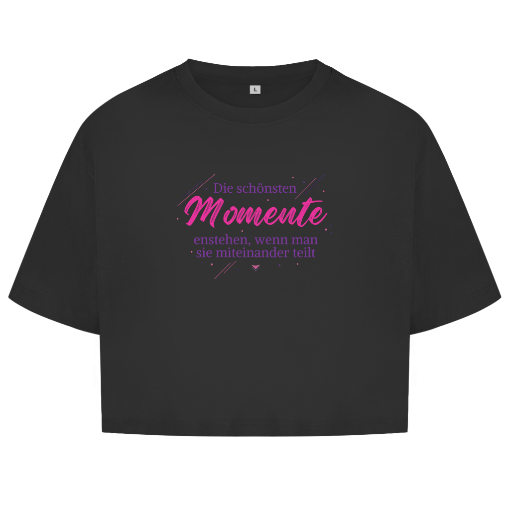 Damen Oversize Crop Top Die schönsten Momente enstehen, ...