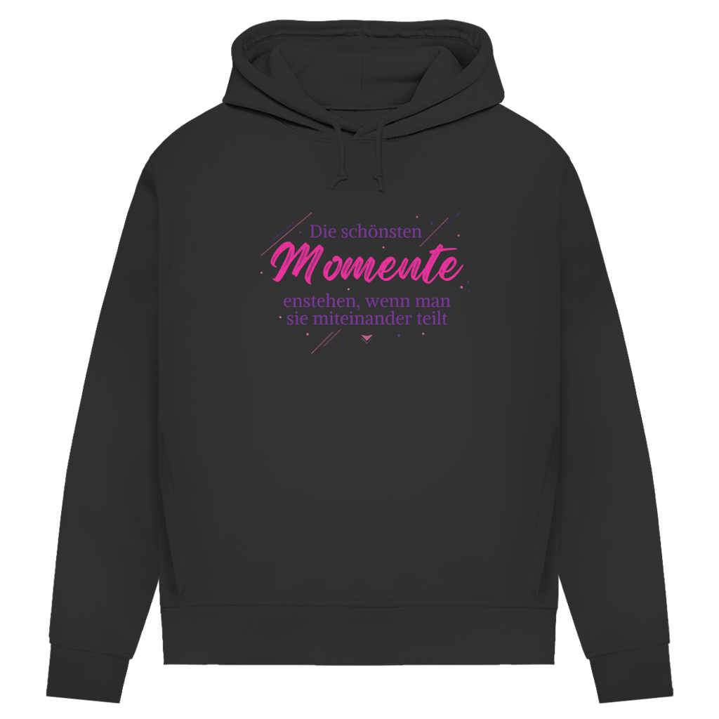 Damen Premium Bio Hoodie Die schönsten Momente enstehen, ...