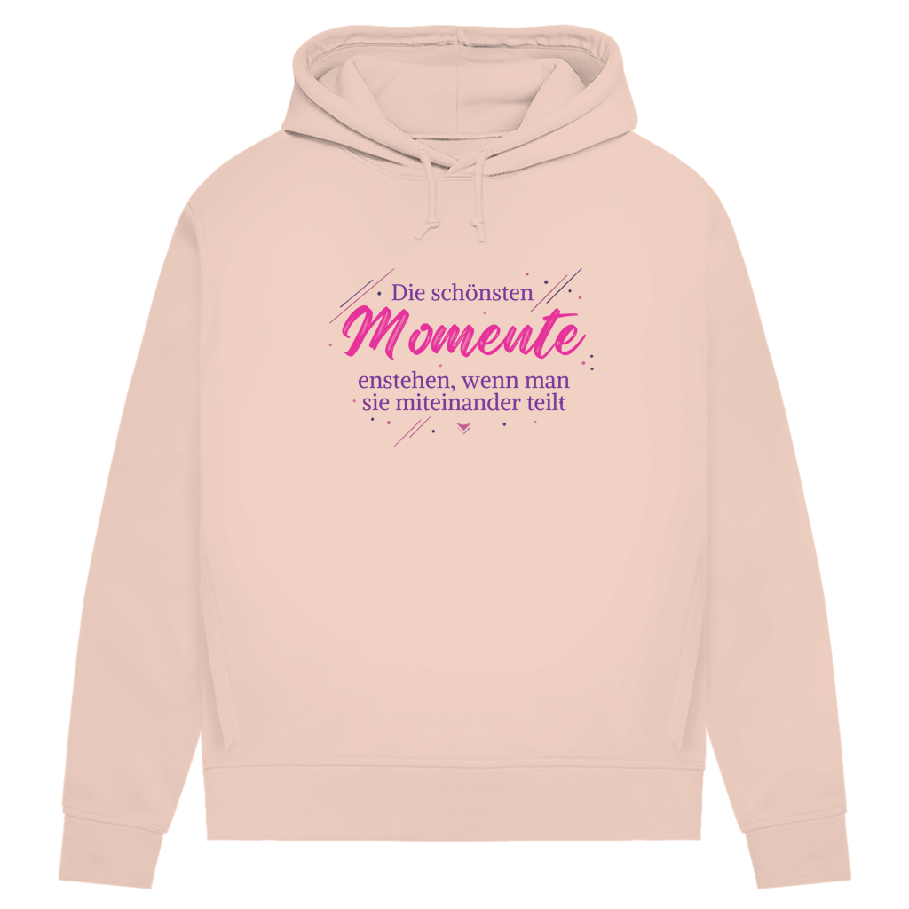 Damen Premium Bio Hoodie Die schönsten Momente enstehen, ... - Wortmelodie Moments