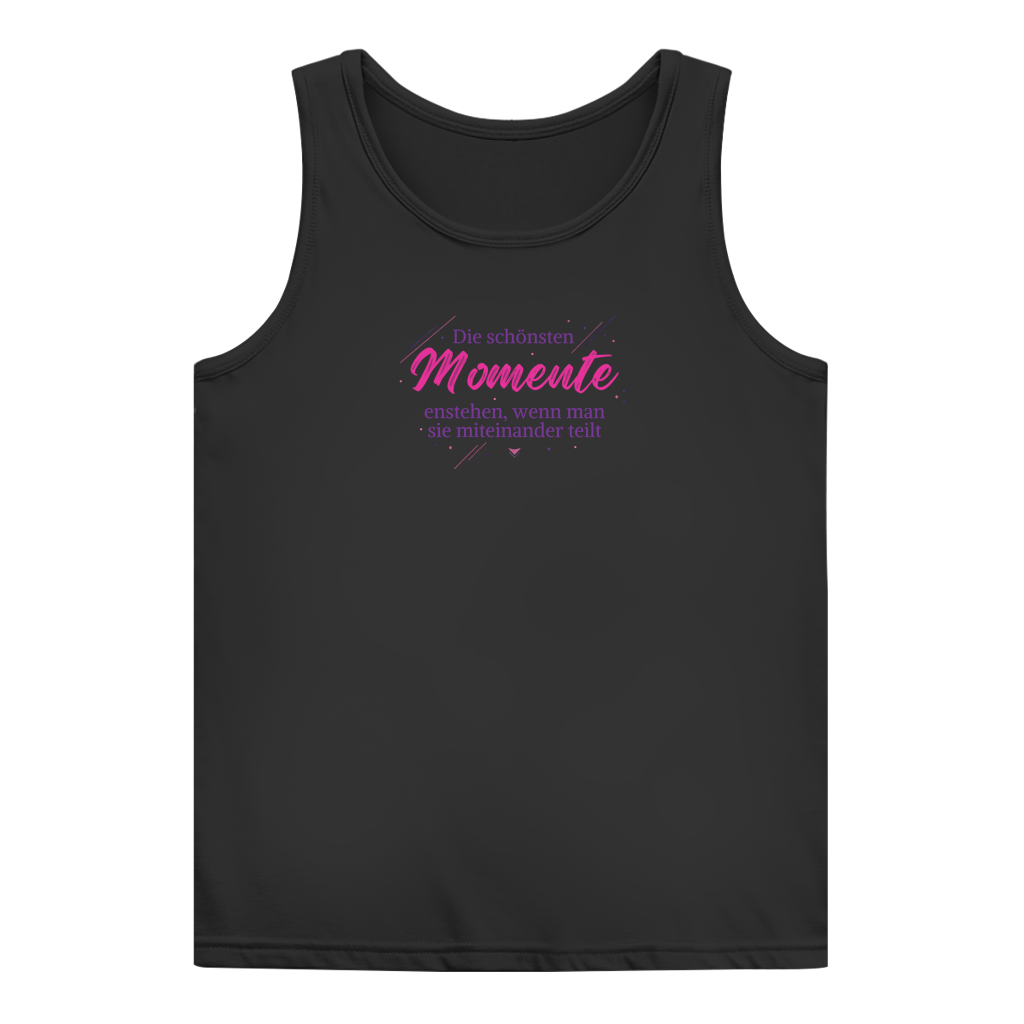 Damen Basic Tank Top Die schönsten Momente enstehen, ...
