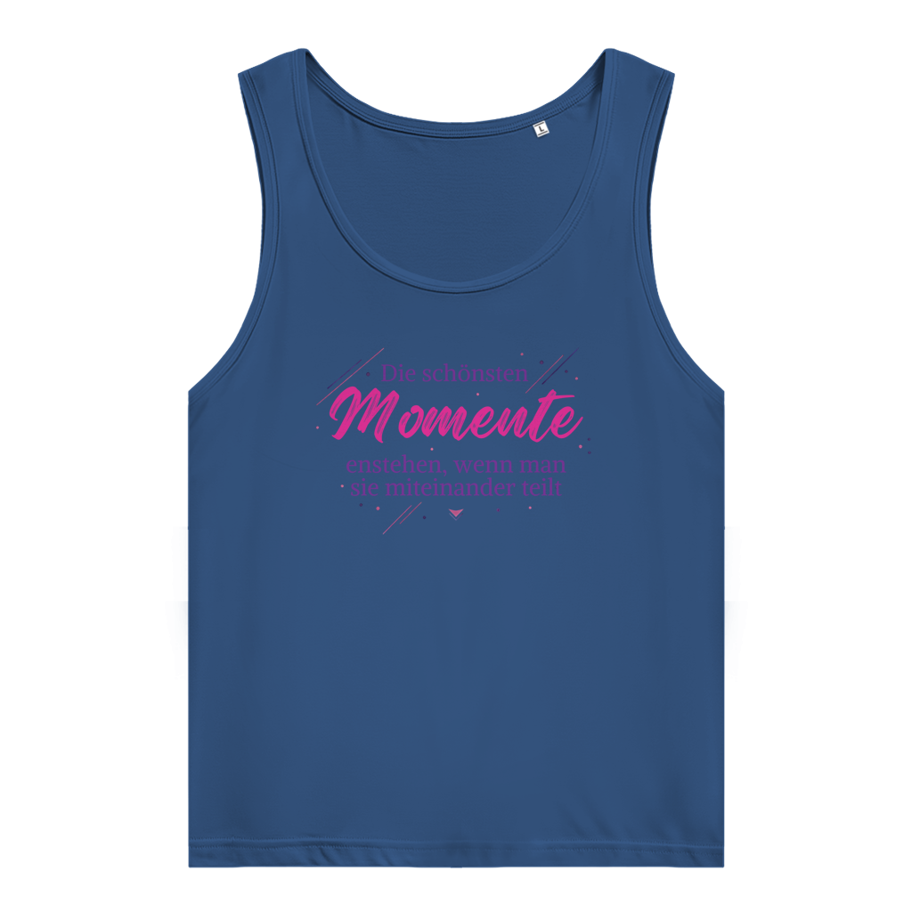Damen Premium Organic Tank Top Die schönsten Momente enstehen, ...