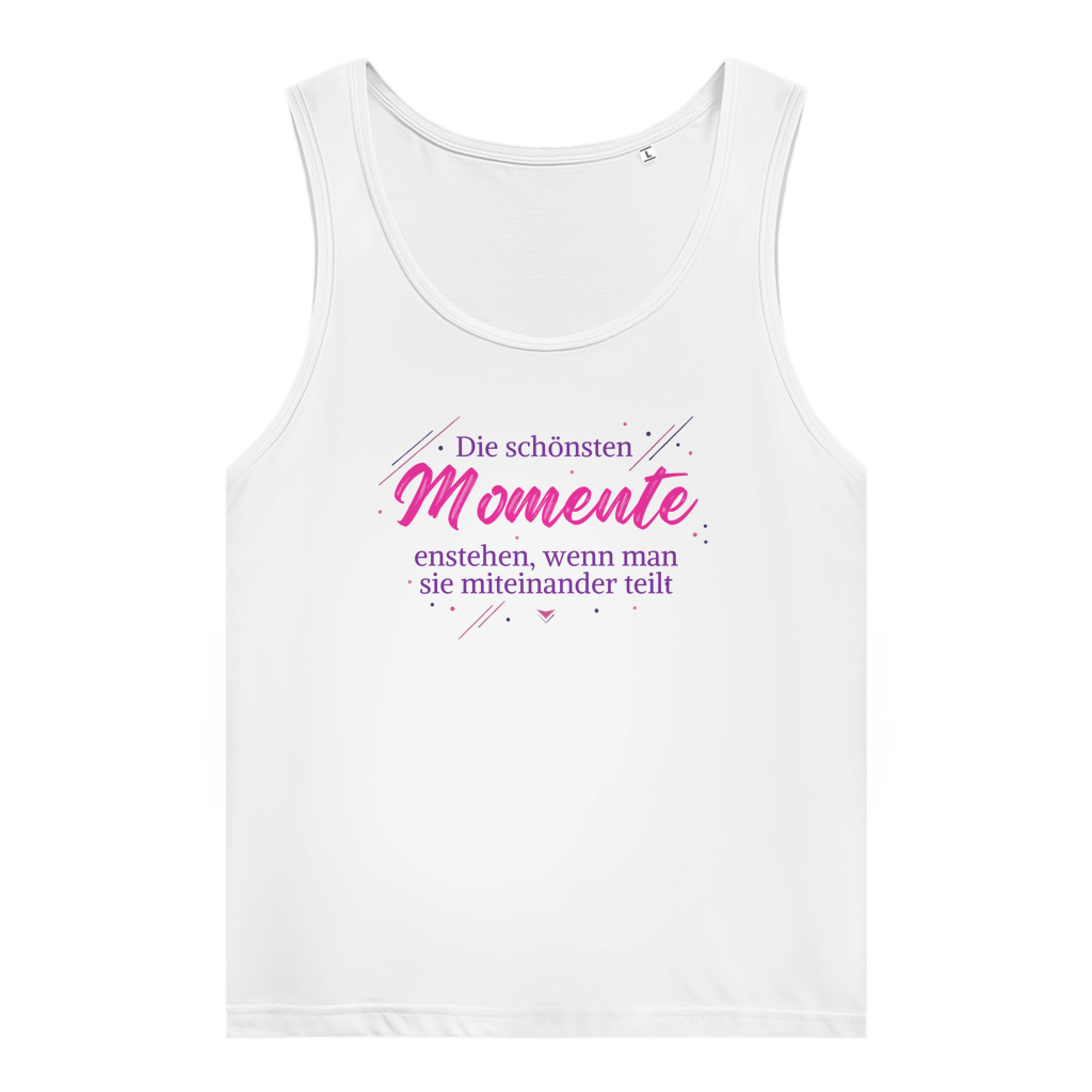 Damen Premium Organic Tank Top Die schönsten Momente enstehen, ... - Wortmelodie Moments