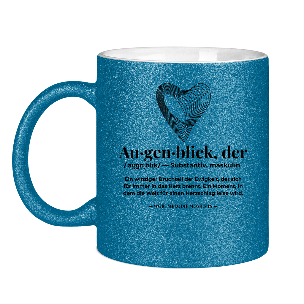 Glitzertasse Augenblick - Wortmelodie Moments