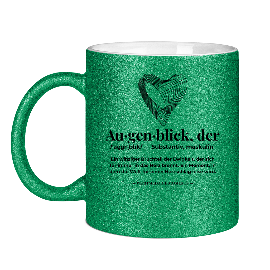 Glitzertasse Augenblick - Wortmelodie Moments