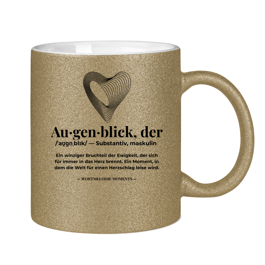 Glitzertasse Augenblick - Wortmelodie Moments