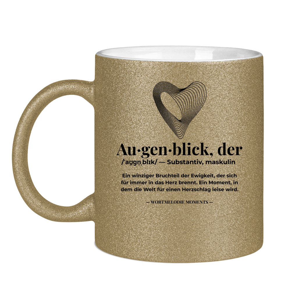 Glitzertasse Augenblick - Wortmelodie Moments
