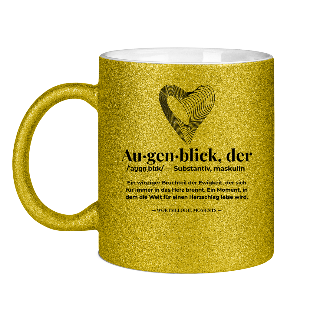 Glitzertasse Augenblick - Wortmelodie Moments
