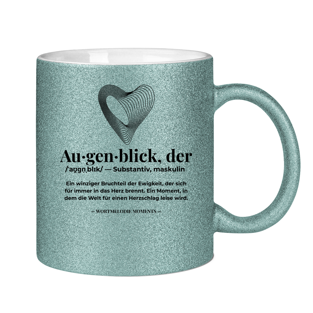 Glitzertasse Augenblick - Wortmelodie Moments