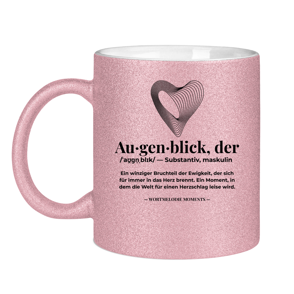 Glitzertasse Augenblick - Wortmelodie Moments