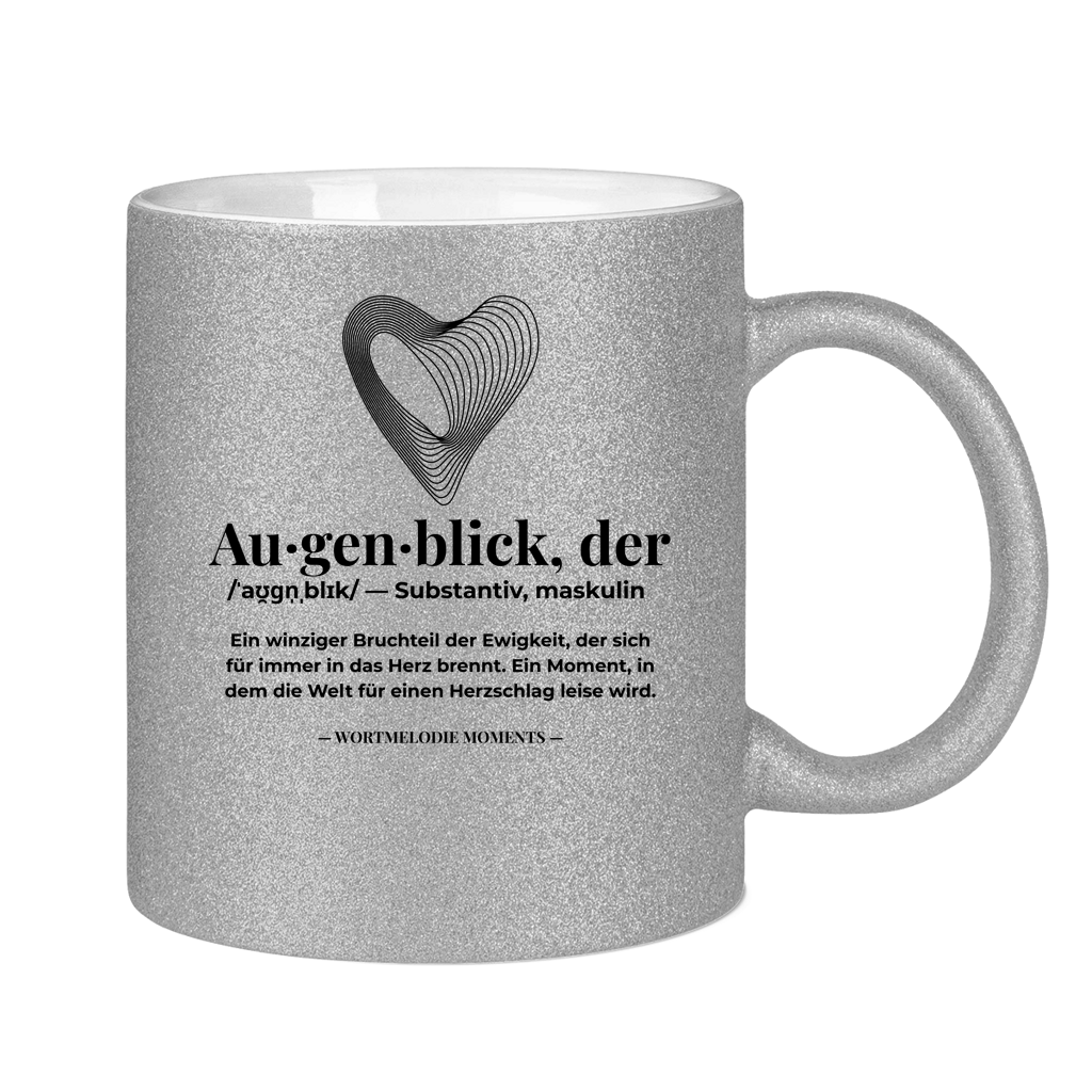 Glitzertasse Augenblick - Wortmelodie Moments