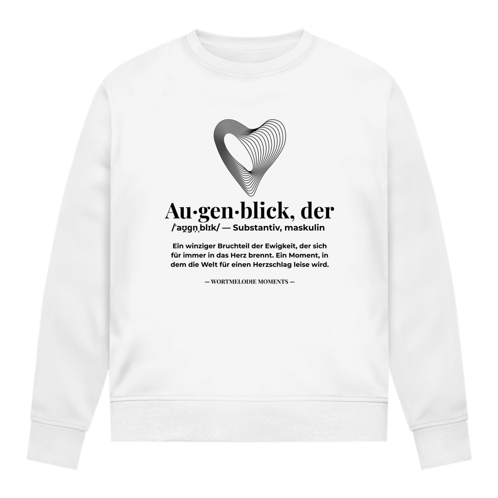 Damen Sweatshirt Augenblick - Wortmelodie Moments