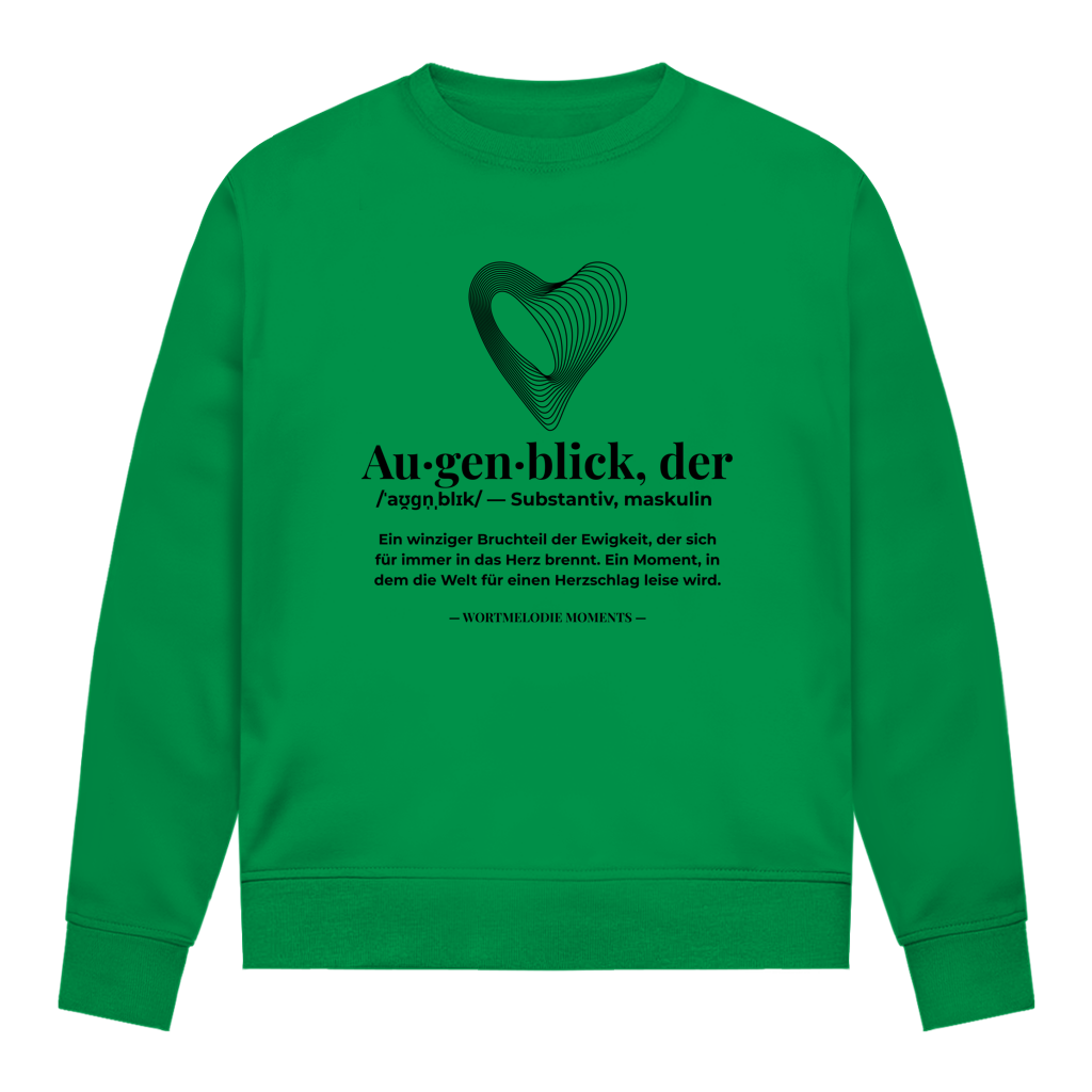 Damen Sweatshirt Augenblick - Wortmelodie Moments