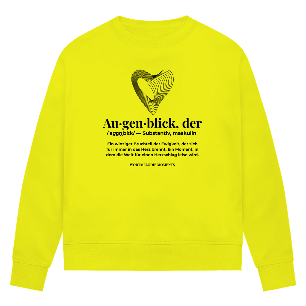 Damen Premium Bio Sweatshirt Augenblick - Wortmelodie Moments
