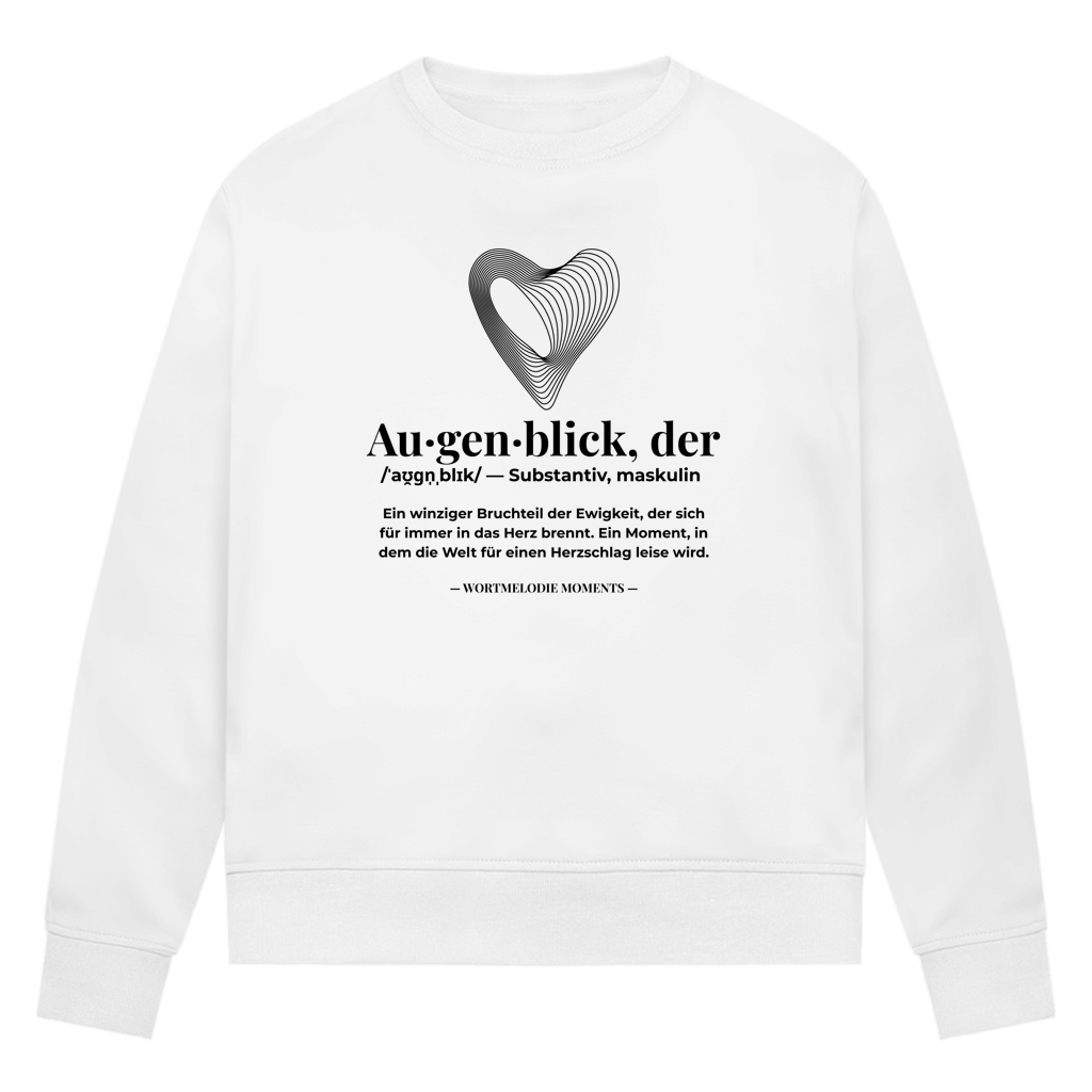 Damen Premium Bio Sweatshirt Augenblick - Wortmelodie Moments