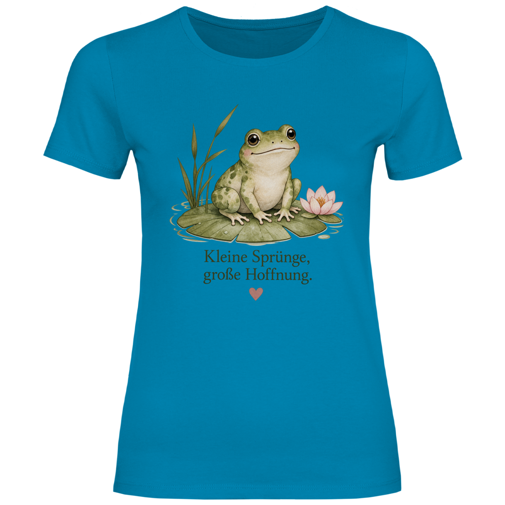 Damen T-Shirt Frosch „Kleine Sprünge, große Hoffnung“ – Figurbetontes Lieblingsstück in vielen Farben
