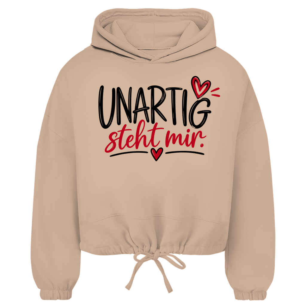 Damen Cropped Oversize Hoodie „UNARTIG steht mir“ – Lässiger Style mit Wohlfühlfaktor
