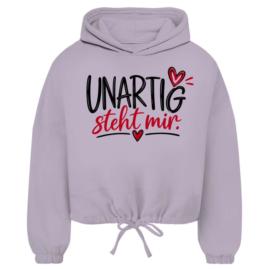 Damen Cropped Oversize Hoodie „UNARTIG steht mir“ – Lässiger Style mit Wohlfühlfaktor