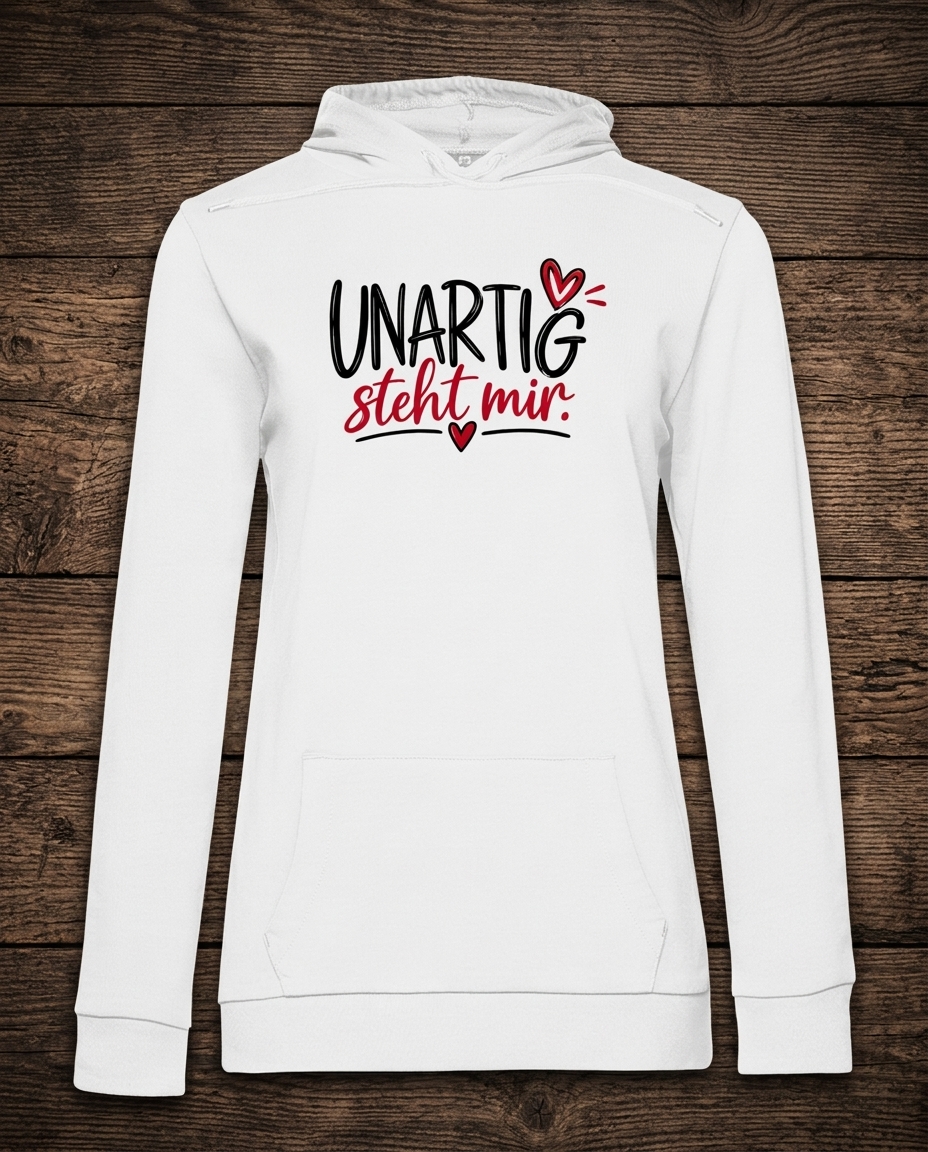 Damen Promo Hoodie „UNARTIG steht mir“ – Dein kuscheliger Begleiter mit Charakter