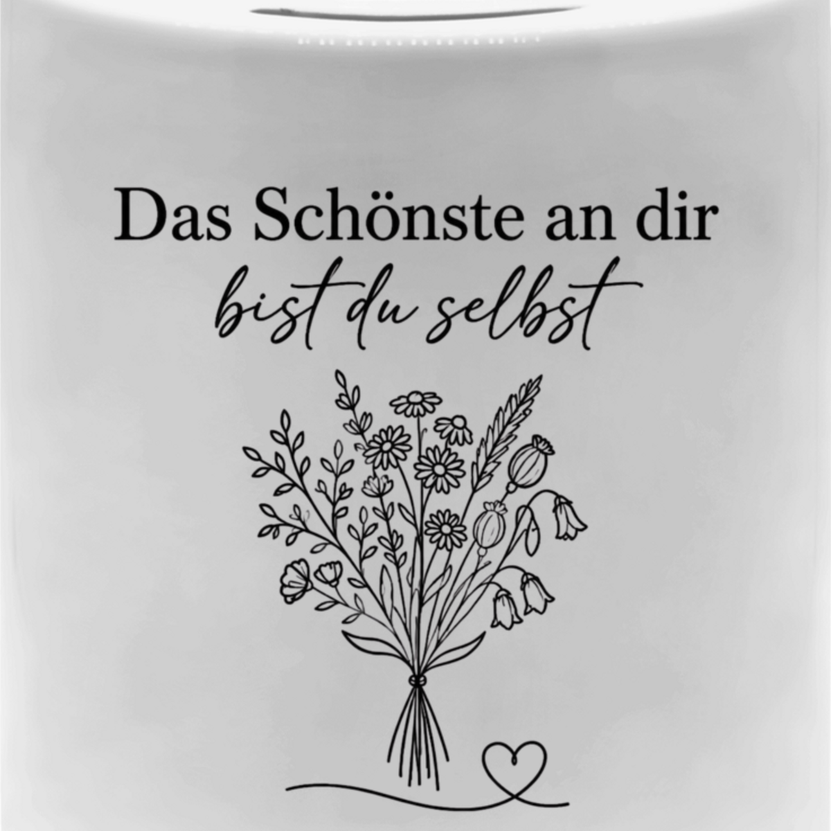 Spardose Das Schönste an dir ,,,,